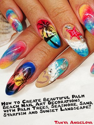 cover image of How to Create Beautiful Palm Beach Nail Art Decorations with Palm Trees, Seashore, Sand, Starfish and Sunset Landscape?